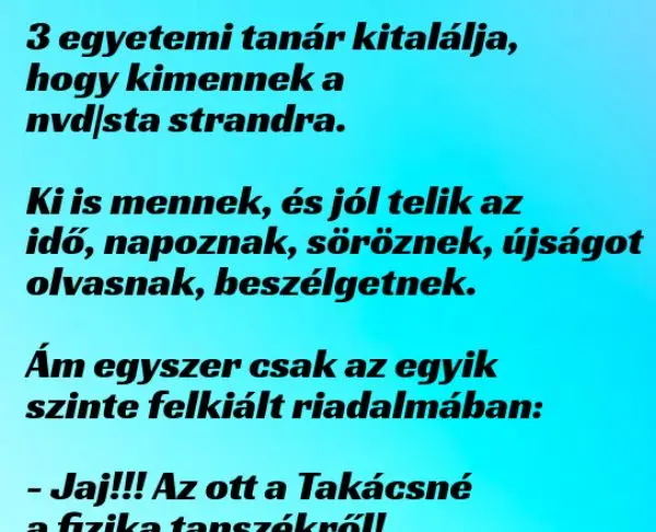 Vicc: A 3 egyetemi tanár esete Takácsnéval - ... kattints