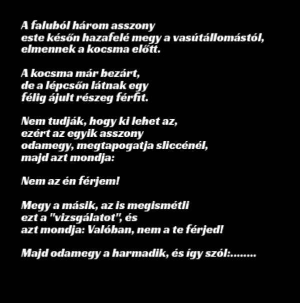 Vicc: Három falusi asszony késő este elmegy a kocsma előtt