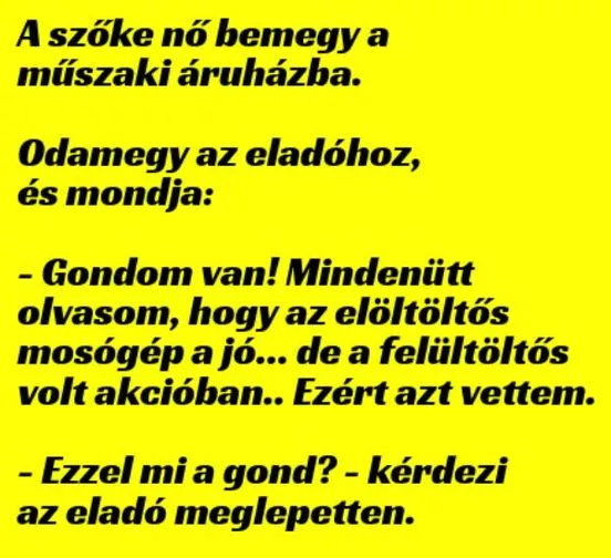 Vicc: A szőke nő bemegy a műszaki áruházba - ...