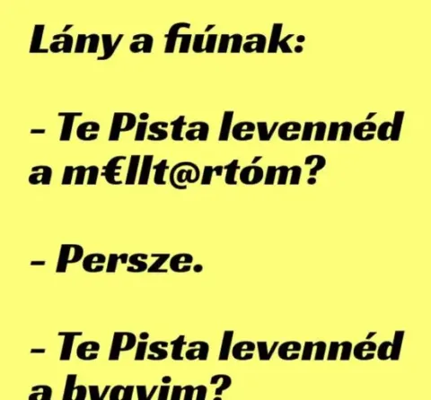 Vicc: Lány mondja a fiúnak - ... kattints a folytatásért