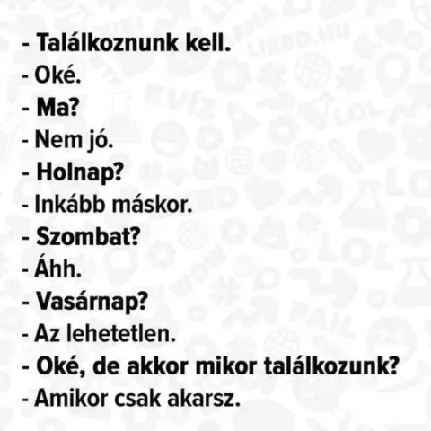 Találkoznunk kell...