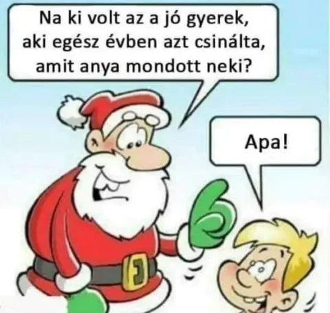 A good kid who did what mom said all year...