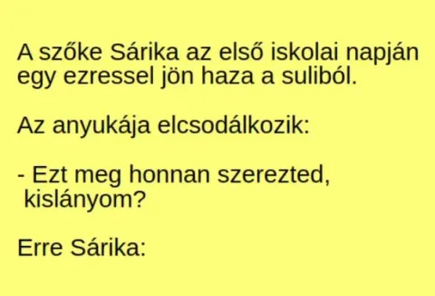 A szőke Sárika az első iskolai napján egy ezressel jön haza a suliból – …