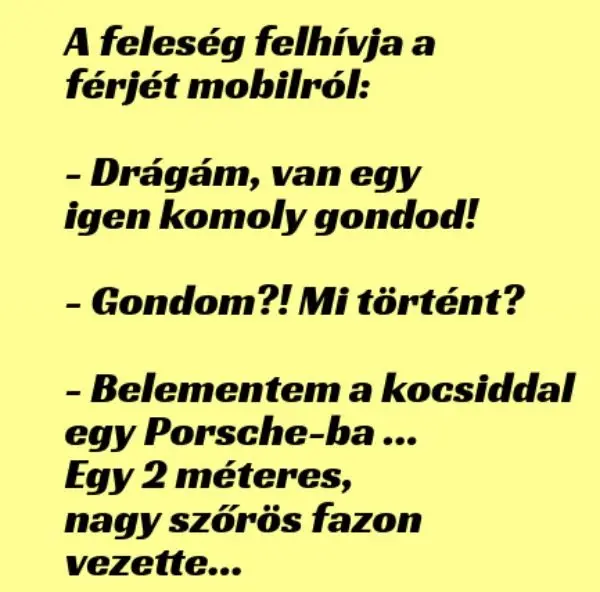 Vicc: A feleség felhívja a férjét mobilról... Vicc: A feleség felhívja a férjét mobilról…