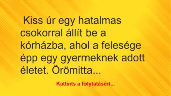 Vicc: Kiss úr egy hatalmas csokorral állít be a kórházba Vicc: Kiss úr egy hatalmas csokorral állít be a kórházba