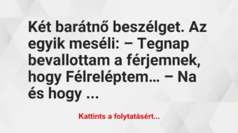 Vicc: Tegnap bevallottam a férjemnek –