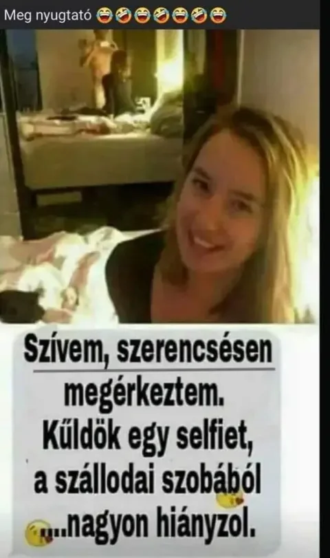 Szívem, szerencsésen megérkeztem...