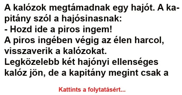 Vicc: A kalózok megtámadnak egy hajót Vicc: A kalózok megtámadnak egy hajót
