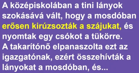 Vicc: A takarítónő megleckéztette a lányokat a mosdóban Vicc: A takarítónő megleckéztette a lányokat a mosdóban