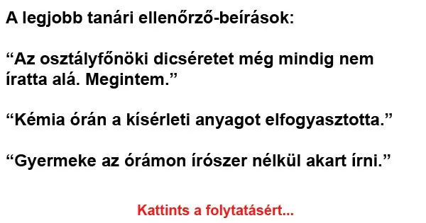 Vicc: Az alábbi tanári intelmek az internet legviccesebbjei. Kellemes... Vicc: Az alábbi tanári intelmek az internet legviccesebbjei. Kellemes…
