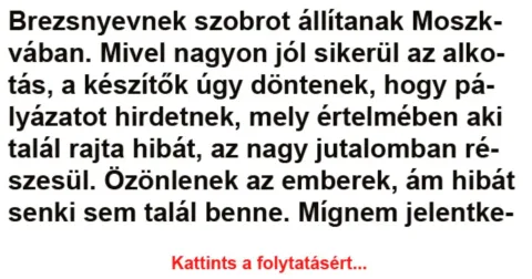 Vicc: Brezsnyevnek szobrot állítanak Moszkvában