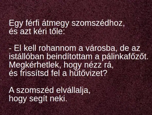 Vicc: VICC: El kell rohannom a városba, de az istállóban