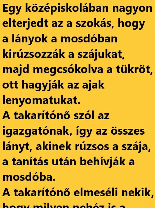 Vicc: Egy középiskolában nagyon elterjedt az a szokás, hogy a Vicc: Egy középiskolában nagyon elterjedt az a szokás, hogy a lányok a…