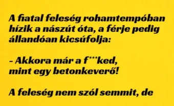 Vicc: A fiatal feleség rohamtempóban hízik a nászút óta, a férje pedig…