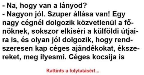 Vicc: Na, hogy van a lányod?