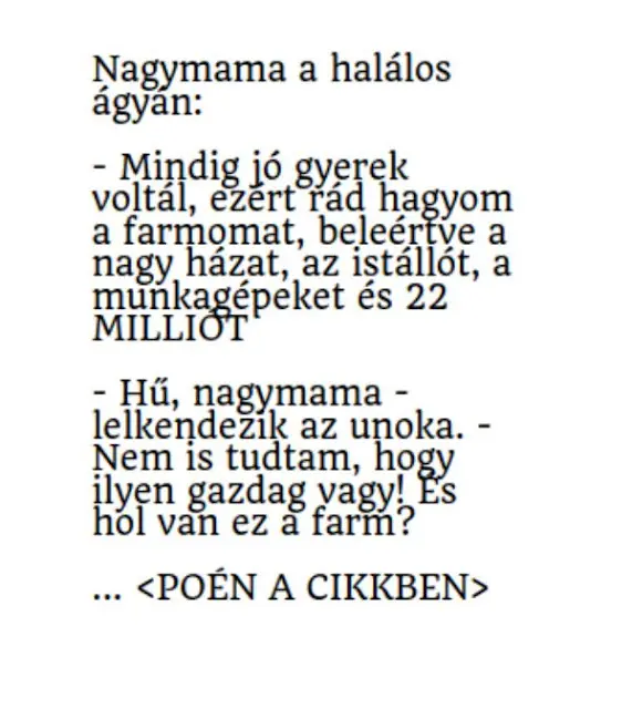 Vicc: Nagymama ráhagyja a farmját az unokájára
