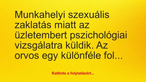 Vicc: Munkahelyi szexuális zaklatás miatt az üzletembert pszichológiai…