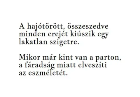 Vicc: A hajótörött, összeszedve minden erejét kiúszik egy lakatlan... Vicc: A hajótörött, összeszedve minden erejét kiúszik egy lakatlan…
