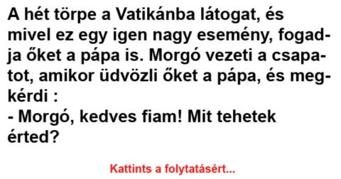 Vicc: A hét törpe a Vatikánba látogat