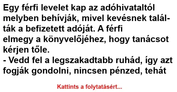 Vicc: Egy férfi levelet kap az adóhivataltól Vicc: Egy férfi levelet kap az adóhivataltól