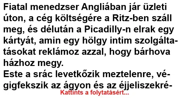 Vicc: Fiatal menedzser Angliában jár üzleti úton Vicc: Fiatal menedzser Angliában jár üzleti úton