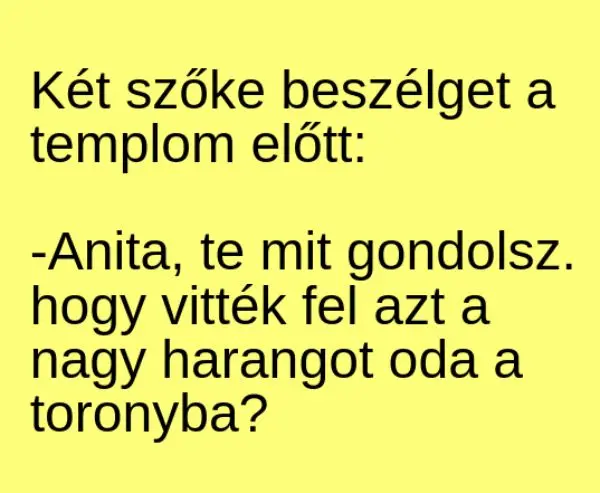Vicc: Két szőke beszélget a templom előtt: Vicc: Két szőke beszélget a templom előtt:
