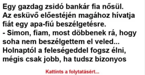 Vicc: Egy gazdag zsidó bankár fia nősül