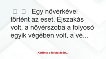 Vicces történet: 
	    	    


Egy nővérkével történt az eset….