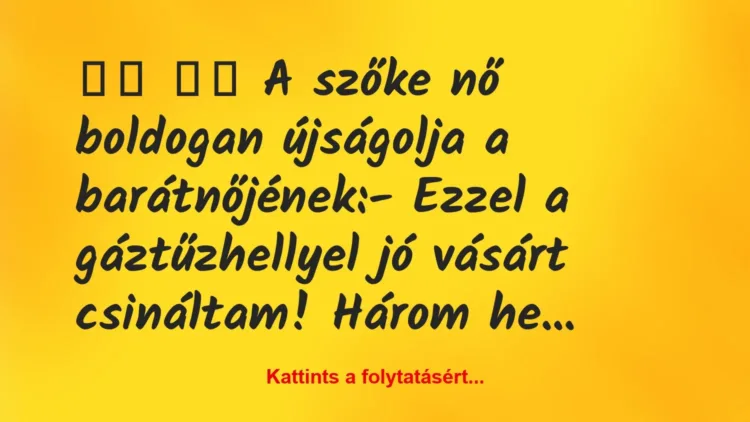 Vicc:
A szőke nő boldogan újságolja a… Vicc:
A szőke nő boldogan újságolja a…