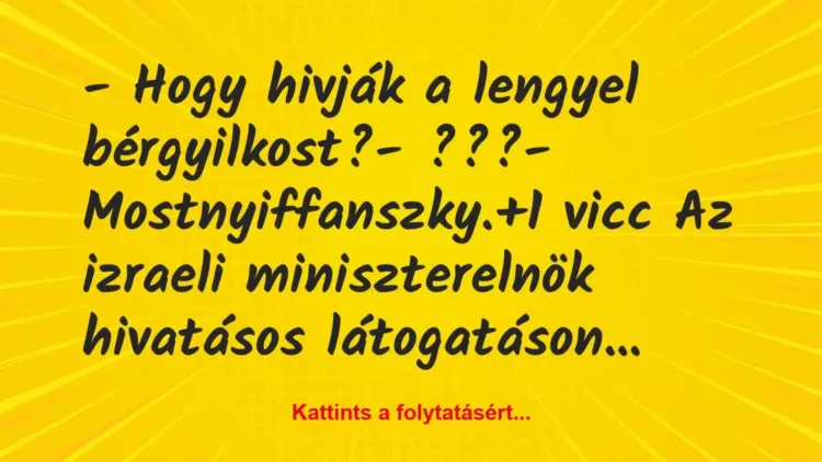 Vicc: – Hogy hivják a lengyel bérgyilkost?
– ???
-… Vicc: – Hogy hivják a lengyel bérgyilkost?
– ???
-…