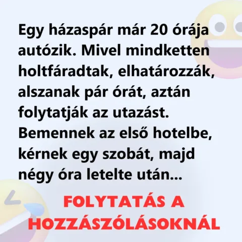 Egy házaspár már 20 órája autózik 20 órát autózó házaspár hihetetlen története