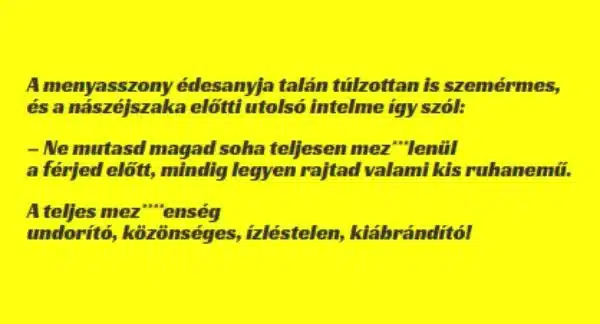 Vicc: A menyasszonynak igencsak szemérmes édesanyja van Vicc: A menyasszonynak igencsak szemérmes édesanyja van
