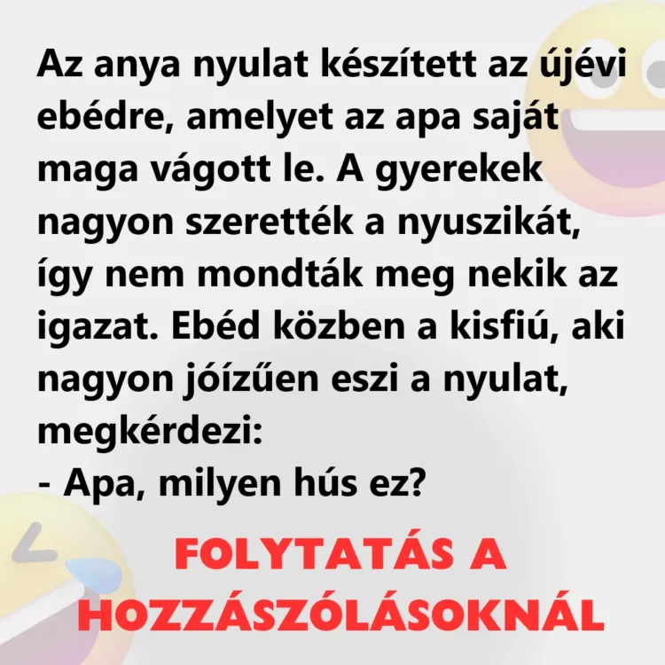 Vicc: Az anya nyulat készített az újévi ebédre Vicc: Az anya nyulat készített az újévi ebédre