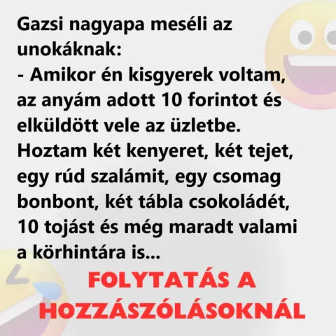 Vicc: Gazsi nagyapa meséli az unokáknak Vicc: Gazsi nagyapa meséli az unokáknak
