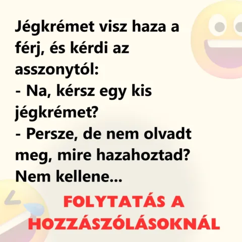 Vicc: Jégkrémet visz haza a férj Vicc: Jégkrémet visz haza a férj