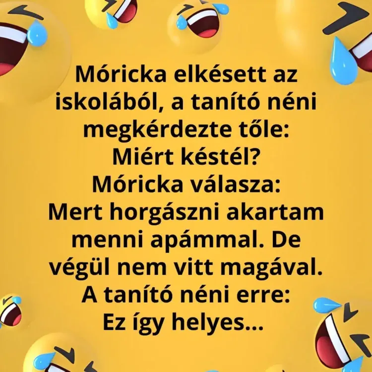 Vicc: Móricka a horgászat miatt késett az iskolából