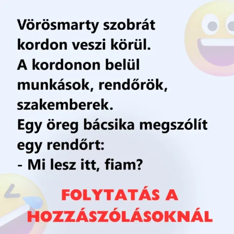 Vicc: Vörösmarty szobrát kordon veszi körül Vicc: Vörösmarty szobrát kordon veszi körül