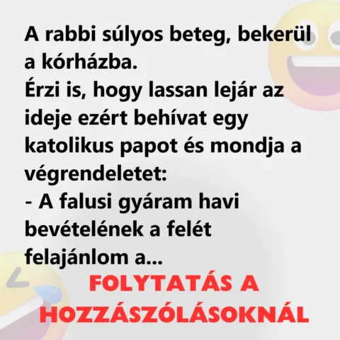 Vicc: A rabbi súlyos beteg, bekerül a kórházba Vicc: A rabbi súlyos beteg, bekerül a kórházba