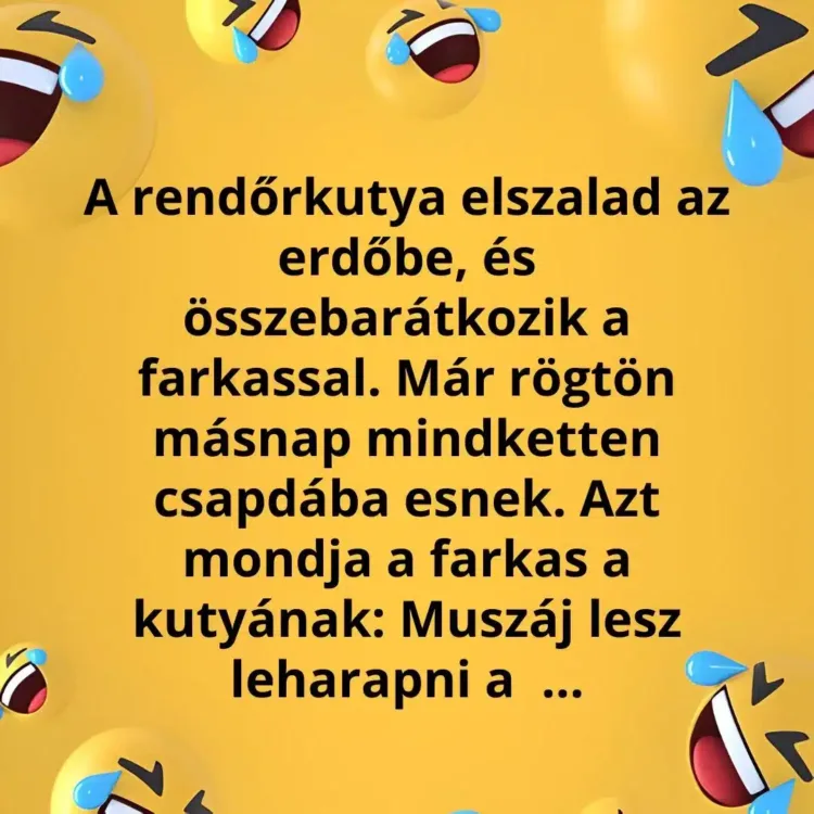Vicc: A rendőrkutya és a farkas próbál kiszabadulni a csapdából