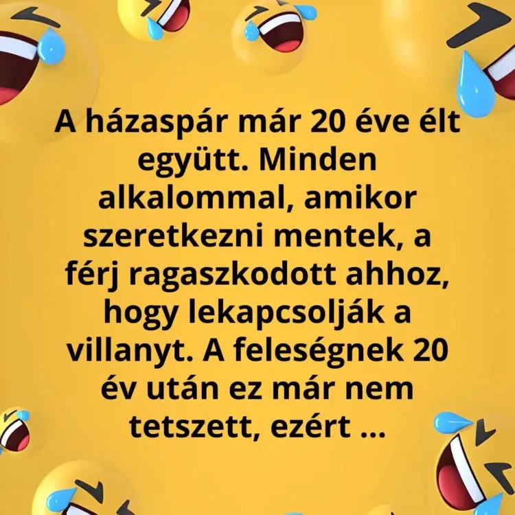 Vicc: A feleség 20 év házasság után jött rá, hogy
