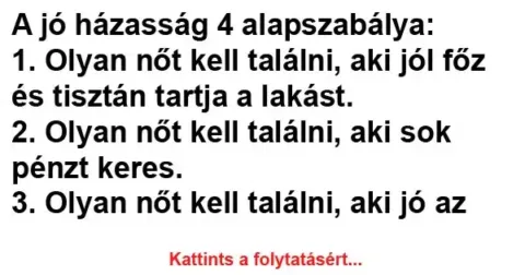 Vicc: A jó házasság 4 alapszabálya Vicc: A jó házasság 4 alapszabálya