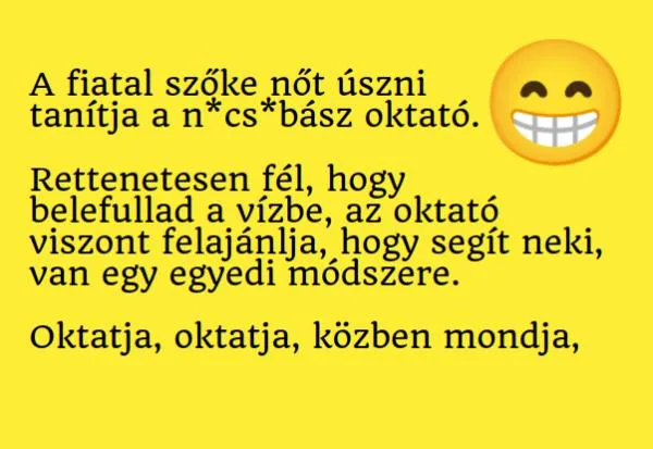 Vicc: A fiatal szőke nőt úszni tanítja a nőcsábász oktató Vicc: A fiatal szőke nőt úszni tanítja a nőcsábász oktató