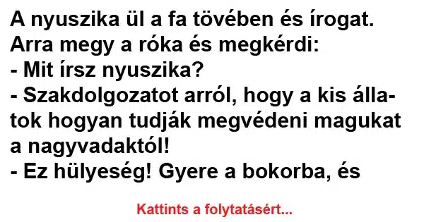 Vicc: A nyuszika ül a fa tövében és írogat Vicc: A nyuszika ül a fa tövében és írogat