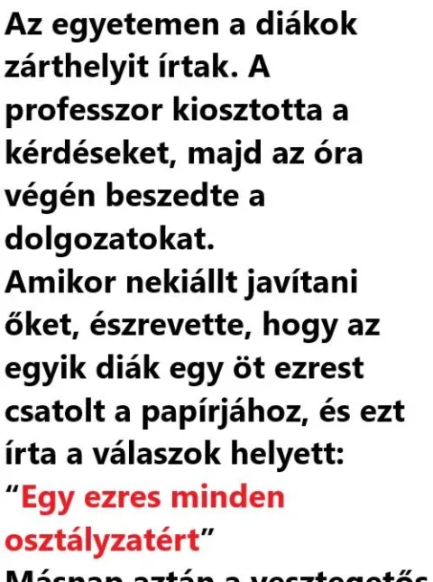 Vicc: Az egyetemen a diákok zárthelyit írtak