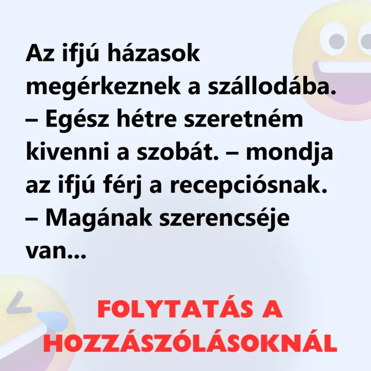 Vicc: Az ifjú házasok megérkeznek a szállodába Vicc: Az ifjú házasok megérkeznek a szállodába