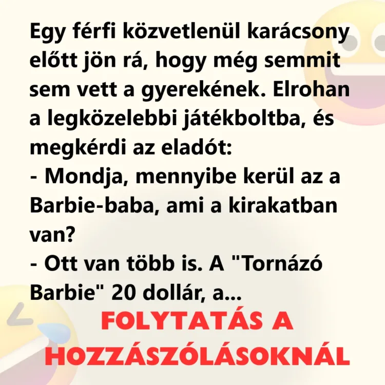 Vicc: Egy férfi közvetlenül karácsony előtt jön rá Vicc: Egy férfi közvetlenül karácsony előtt jön rá