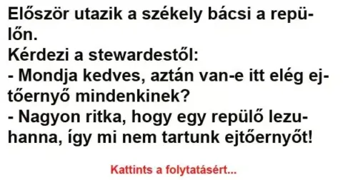Vicc: Először utazik a székely bácsi a repülőn