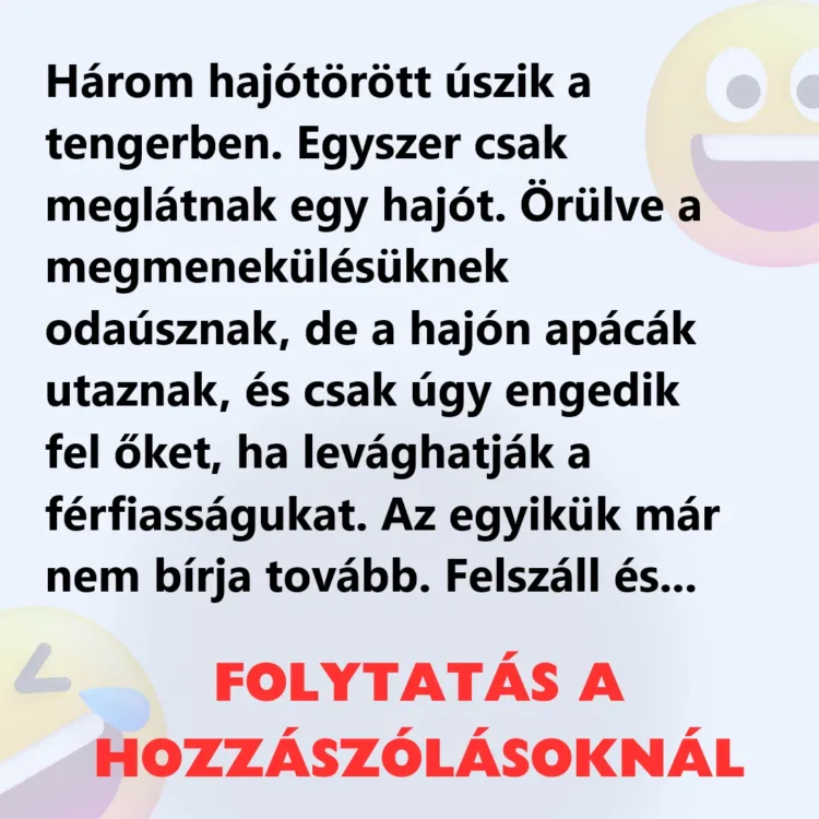 Vicc: Három hajótörött úszik a tengerben Vicc: Három hajótörött úszik a tengerben
