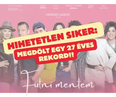 Futni mentem: A magyar mozik új királya – történelmi rekordot döntött!