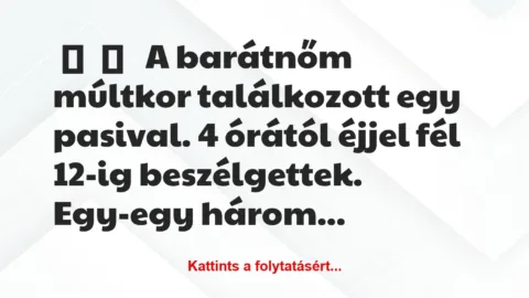 Vicces történet: 
	    	    


A barátnőm múltkor…